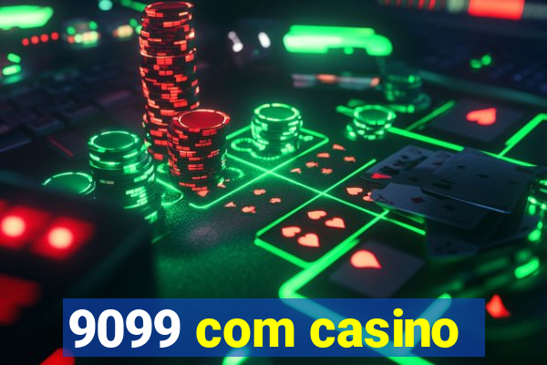 9099 com casino